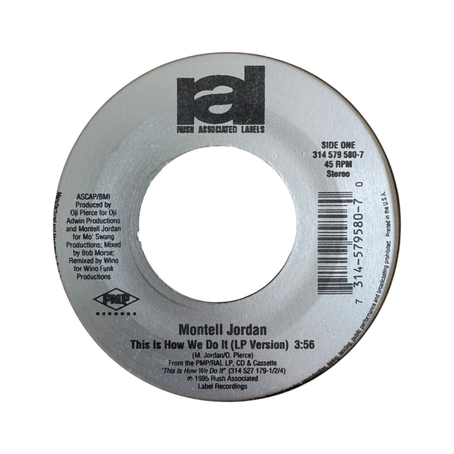 Montell Jordan – This Is How We Do It 7" R&B / Hip Hop 1995