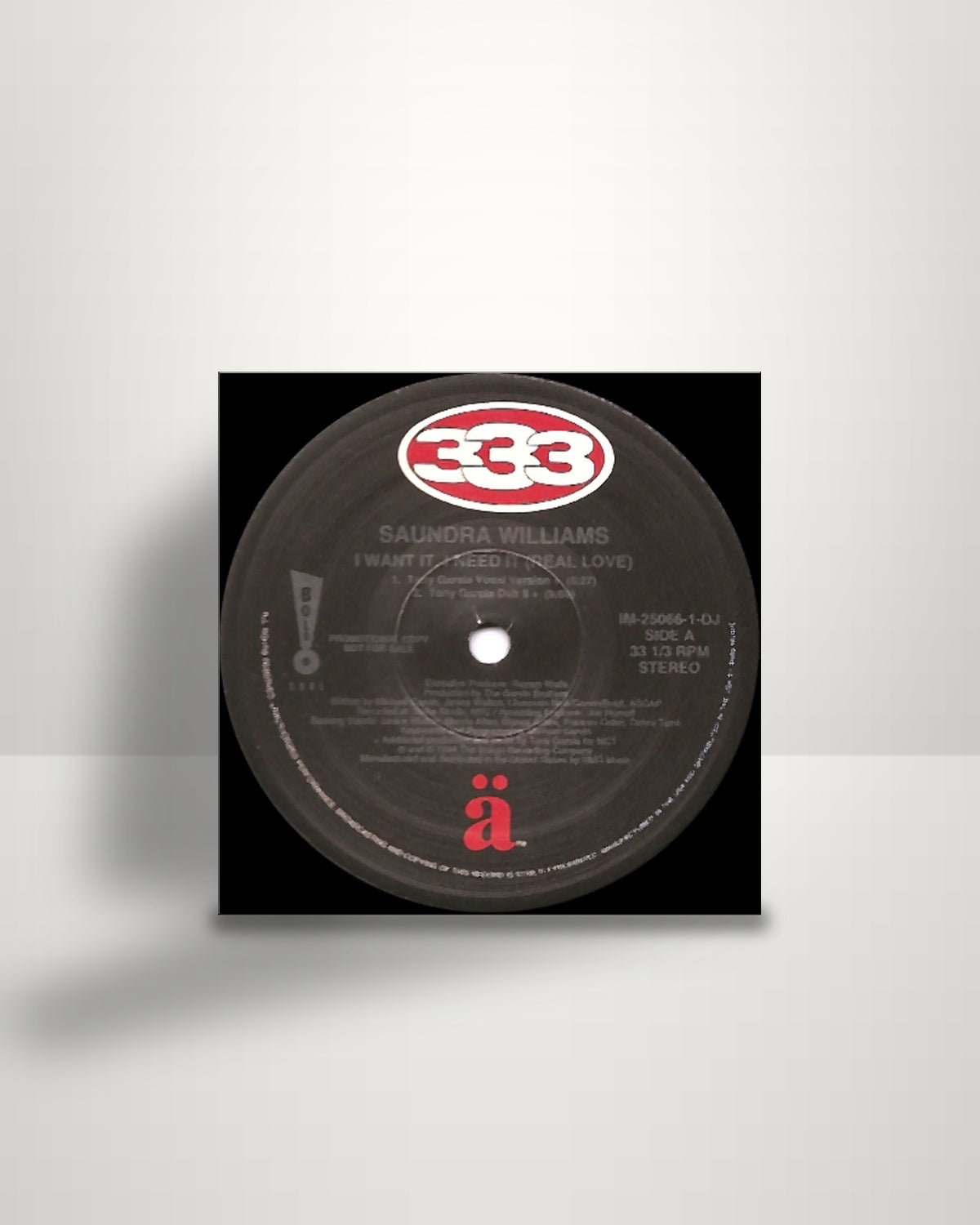Saundra Williams – I Want It, I Need It (Real Love) - 12" - ä US 1994