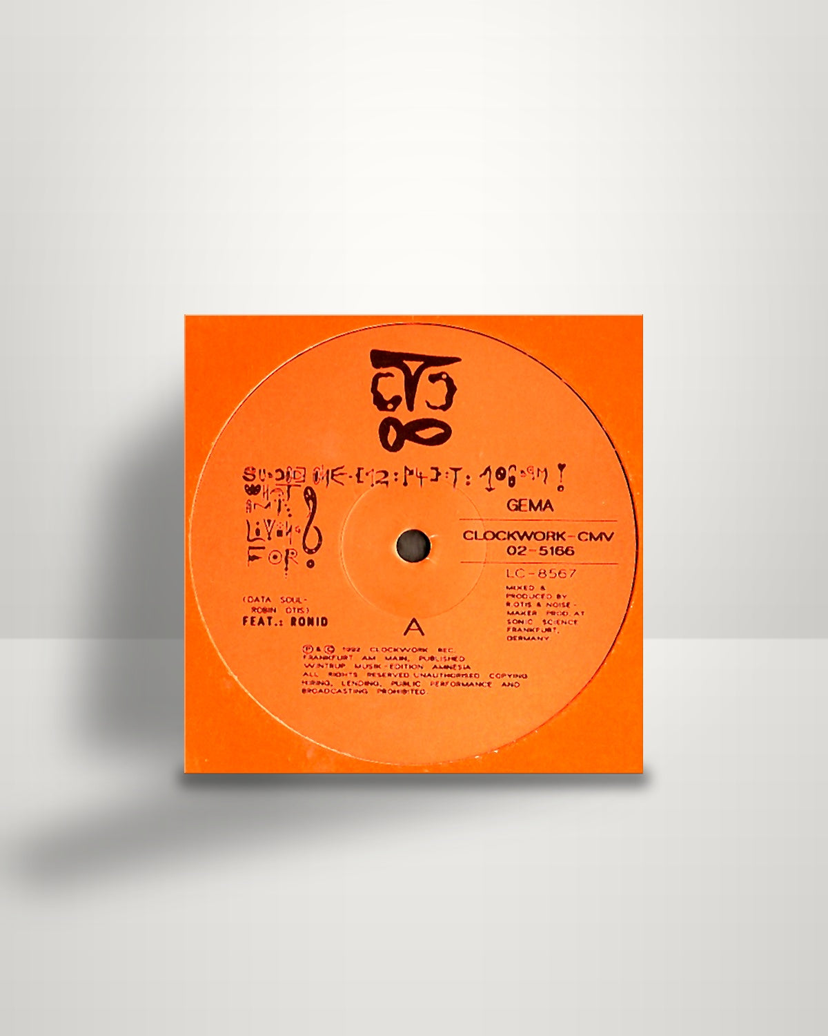 Data Soul – What Am I Living For - 12" - Clockwork Records DE 1992