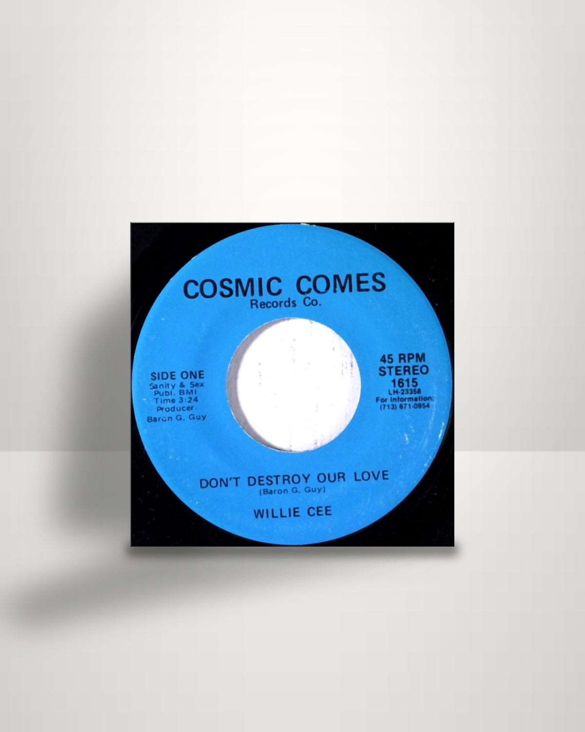 Willie Cee – Don't Destroy Our Love / Your Love Is A Good Thing - 7" - Cosmic Comes Records Co. US 1985