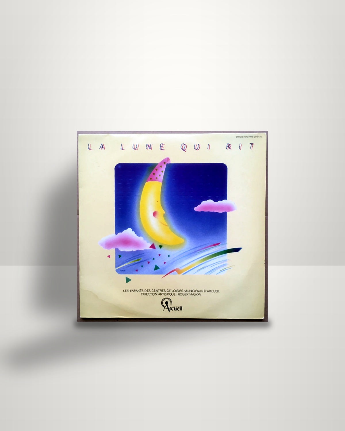 Les Enfants Des Centres De Loisirs Municipaux D'Arcueil , Direction Artistique Roger Mason – La Lune Qui Rit - LP - Disques Ragtime FR
