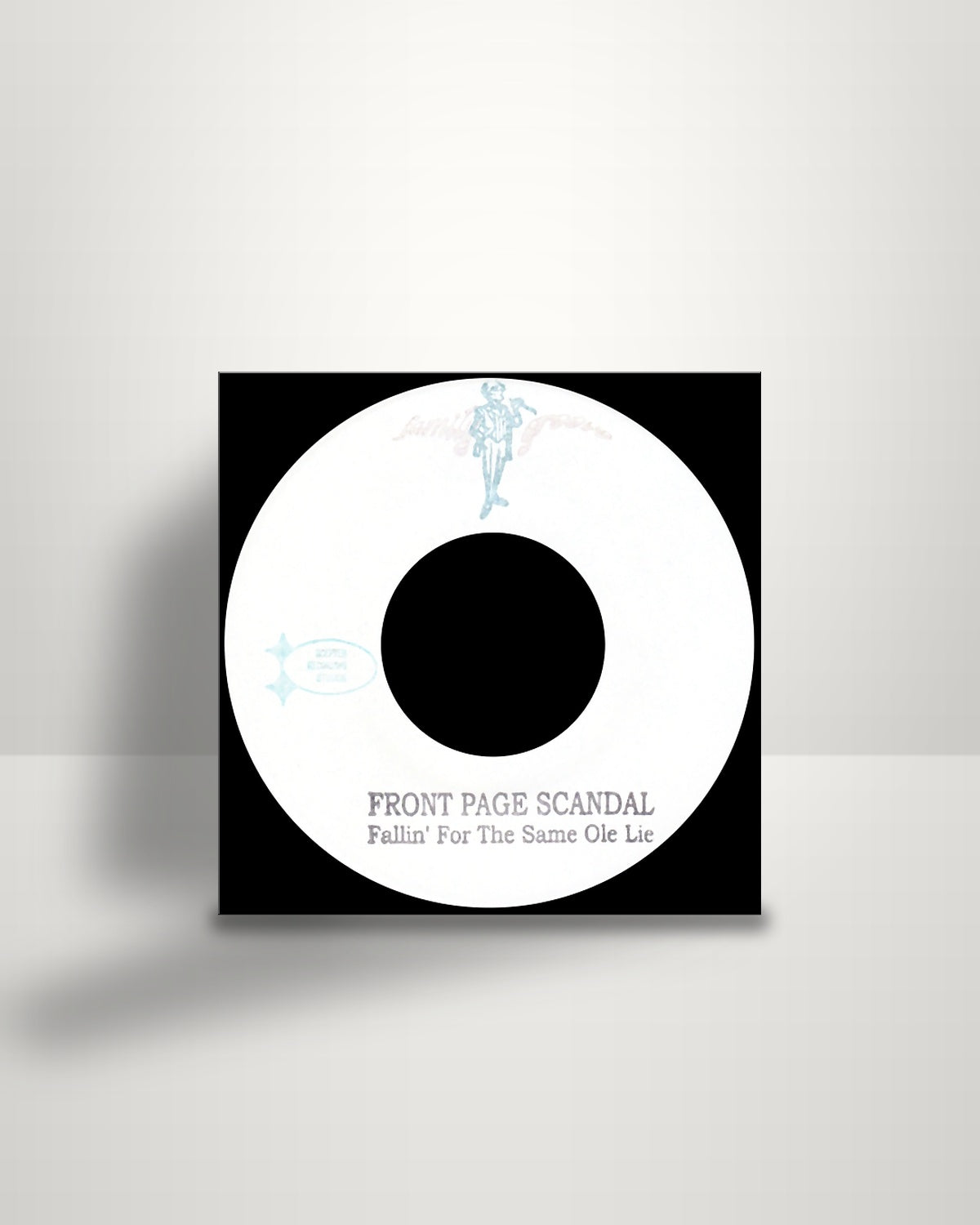 Front Page Scandal – Fallin' For The Same Ole Lie / If You Can't Undo The Wrong - 7" - Family Groove Records US 2020