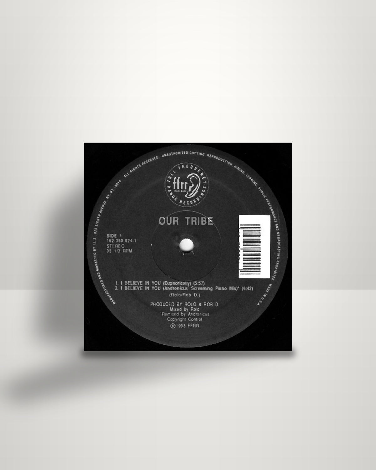 Our Tribe – I Believe In You - 12" - FFRR US 1993