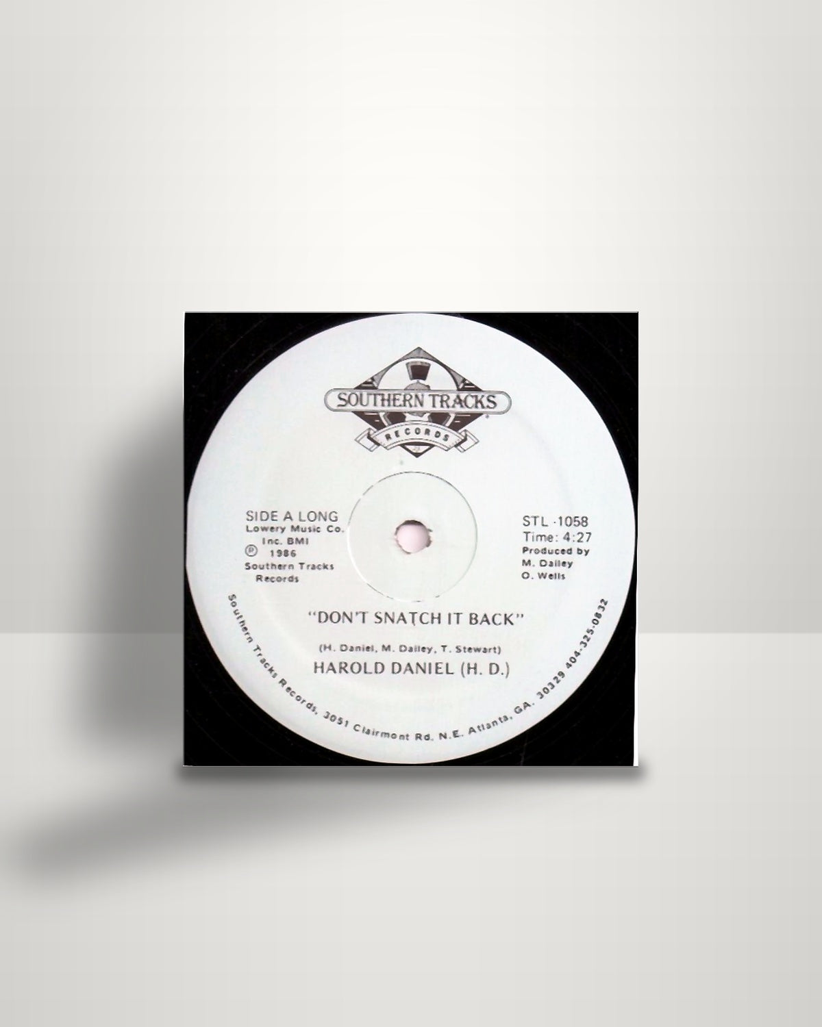 Harold Daniel – Don't Snatch It Back - 12" - Southern Tracks Records US 1986