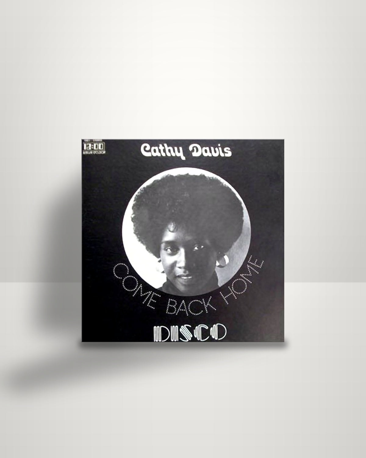 Cathy Davis – Come Back Home - 12" - Twelve O'Clock US 1976