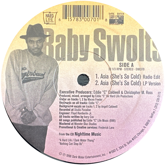 Baby Swolts – Asia (She's So Cold) / Can't Break Away 12" West Coast G-Funk / Indie Rap 1996