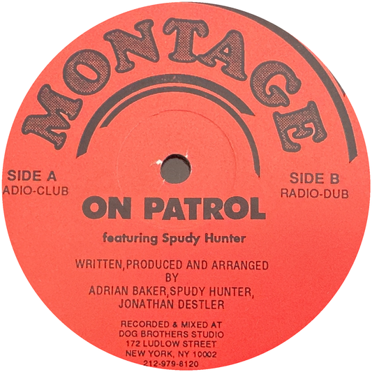 Montage featuring Spudy Hunter ‎– On Patrol 12" Hip Hop / Indie Rap