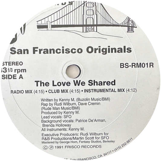 SFO San Francisco Originals ‎– The Love We Shared 12" R&B Swing 1991 Frisco Records