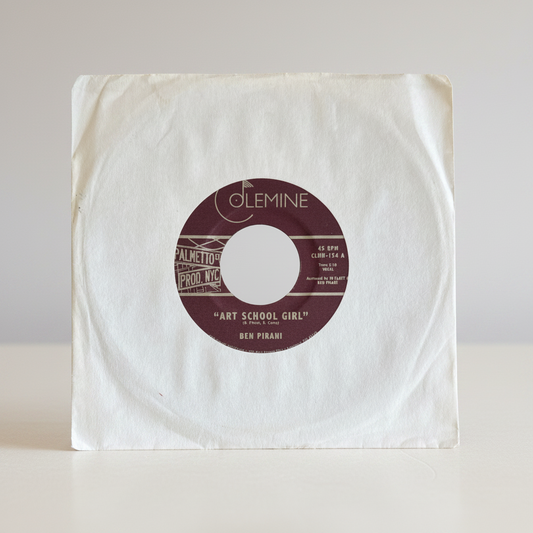Ben Pirani ‎– Art School Girl / It's Understanding - 7" Colemine 2018