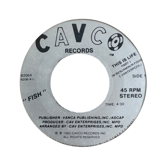 Fish – This Is Life 7" Soul Funk Cavco 70's