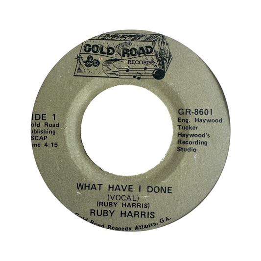 Ruby Harris – What Have I Done 7" Modern Soul Goldroad Records 1986