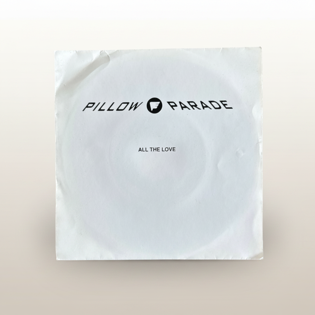 Pillow Parade ‎– All The Love 7" Dream Pop Sweden