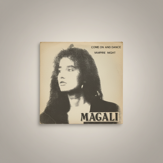 Magali  ‎– Come On And Dance / Vampire Night 7" Euro Electro Synth Pop / Boogie 1988