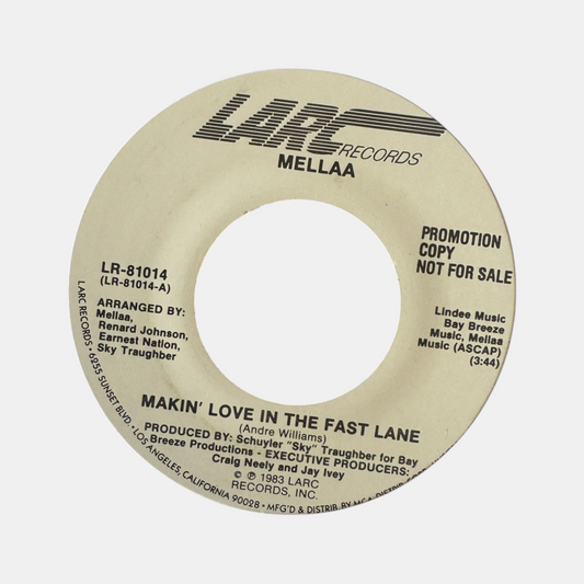 Mellaa ‎– Makin' Love In The Fast Lane 7" Soul Funk Promo 1983 LARC