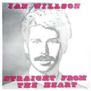 Ian Willson ‎– Straight From The Heart LP Soul / Funk A.O.R / Jazz