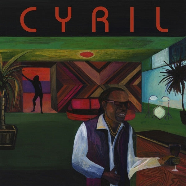 Cyril – Saturday Night (The Cyril Walker Collection) LP Soul / Funk
