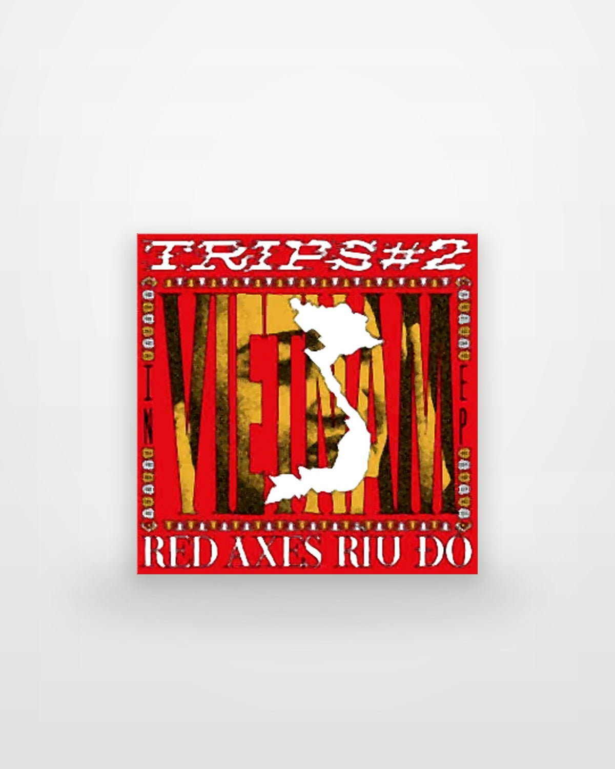 Red Axes – Trips #2: In Vietnam EP - 12" - !K7 Records DE 2019