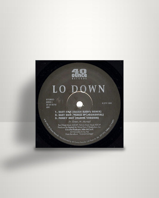 Lo Down – East Side - 12" - 40 Ounce Records US 1995