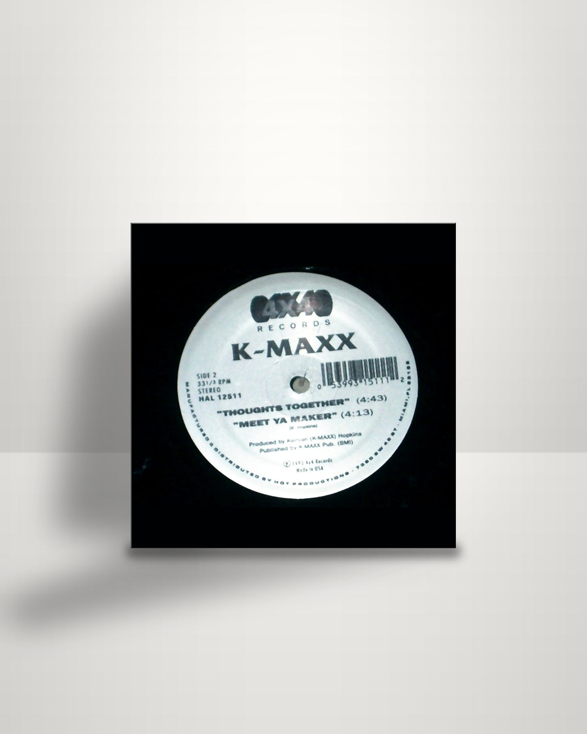 K-Maxx – Dear God / Thoughts Together / Meet Ya Maker - 12" - 4X4 Records US 1993