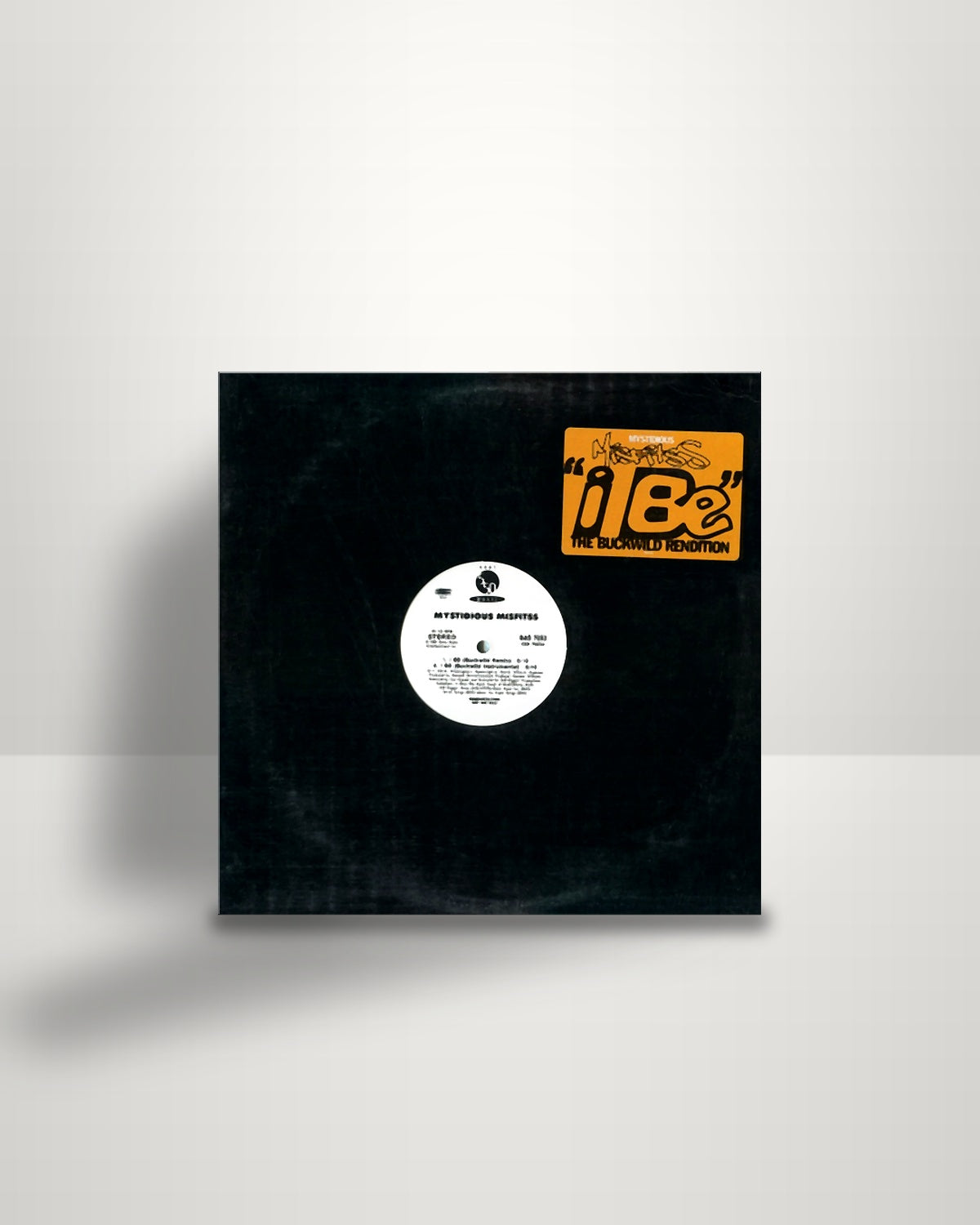 Mystidious Misfitss – I Be - The Buckwild Rendition - 550 Music US 1995