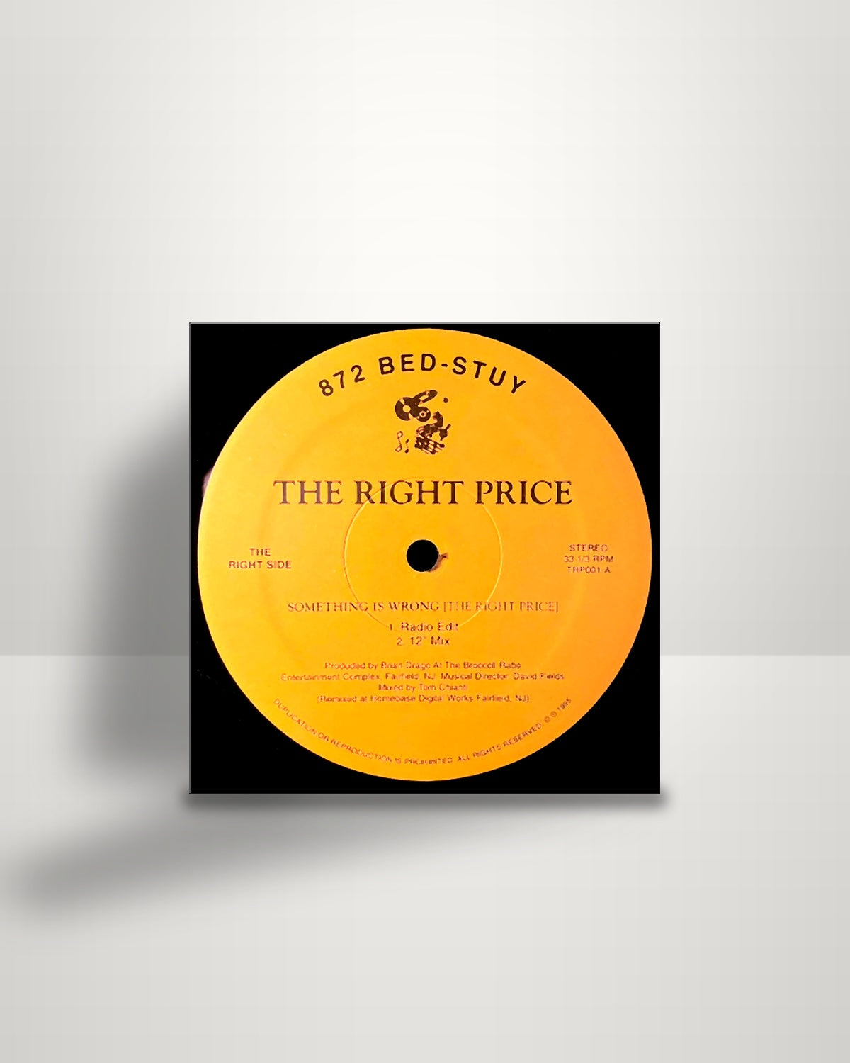 The Right Price – Something Is Wrong - 12" - 872 Bed-Stuy US 1995