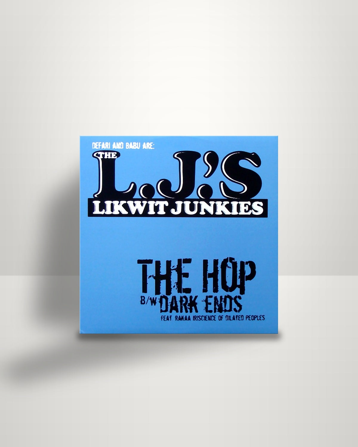 The Likwit Junkies – The Hop / Dark Ends - 12" - ABB Records US 2004