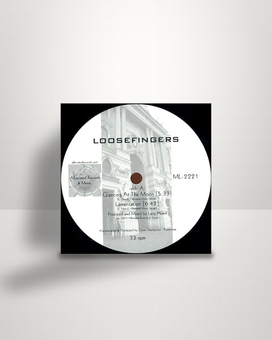 Loosefingers – Glancing At The Moon - 12" - Alleviated Records NL 2014