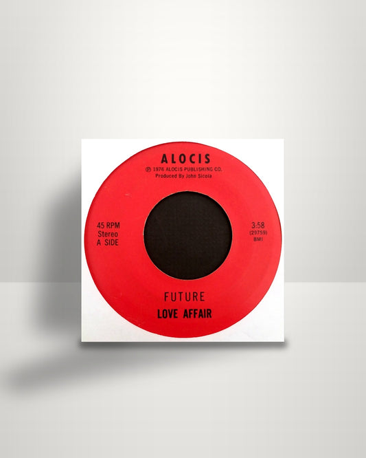 Future – Love Affair / Just Before Dawn - 7" - Alocis US 1976