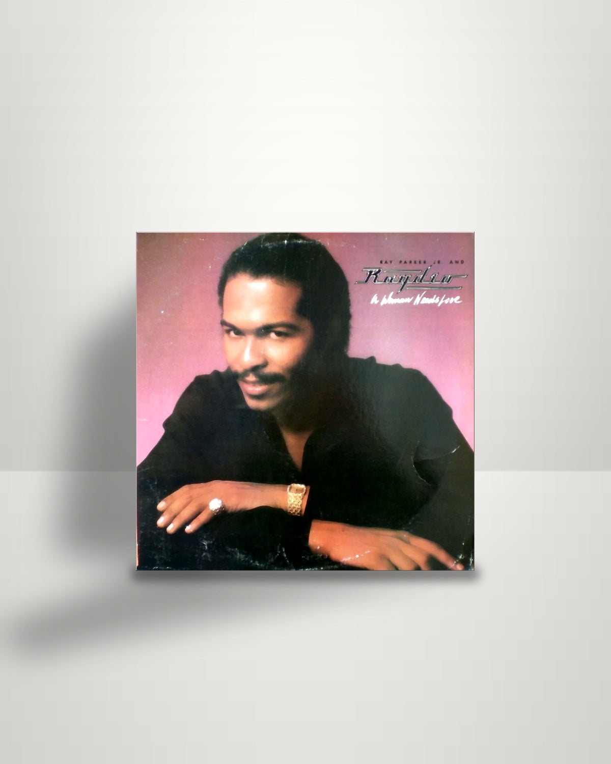 Ray Parker Jr. And Raydio – A Woman Needs Love - LP - Arista US 1981