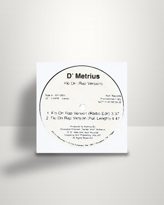 D' Metrius – Flo On - 12" - Atch Records US 1999