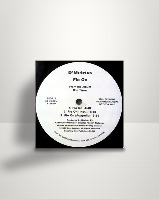 D' Metrius – Flo On / Don't Leave Me Hangin' - 12" - Atch Records US 1999