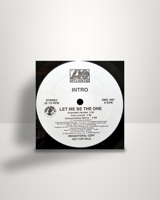 Intro – Let Me Be The One - 12" - Atlantic US 1993