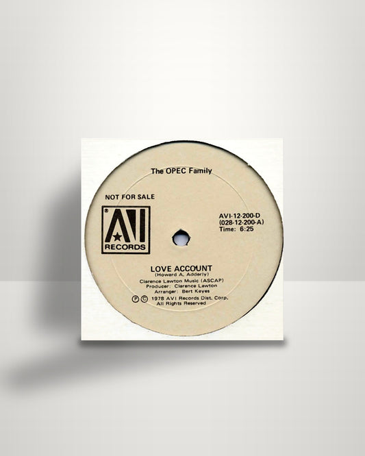 The OPEC Family – Love Account - 12" - AVI Records US 1978