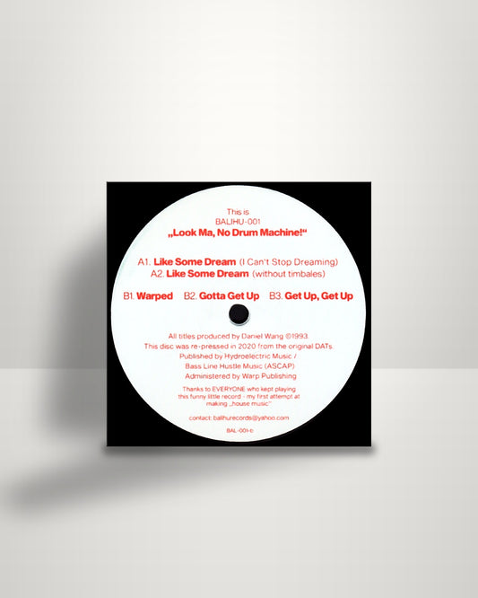 Daniel Wang – Look Ma, No Drum Machine! - 12" - Balihu Records US 2020