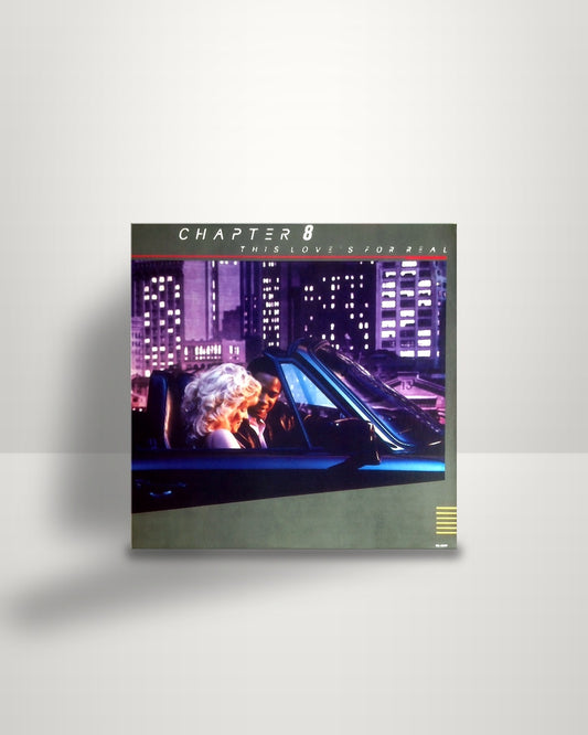 Chapter 8 – This Love's For Real - LP - Beverly Glen Music US 1985