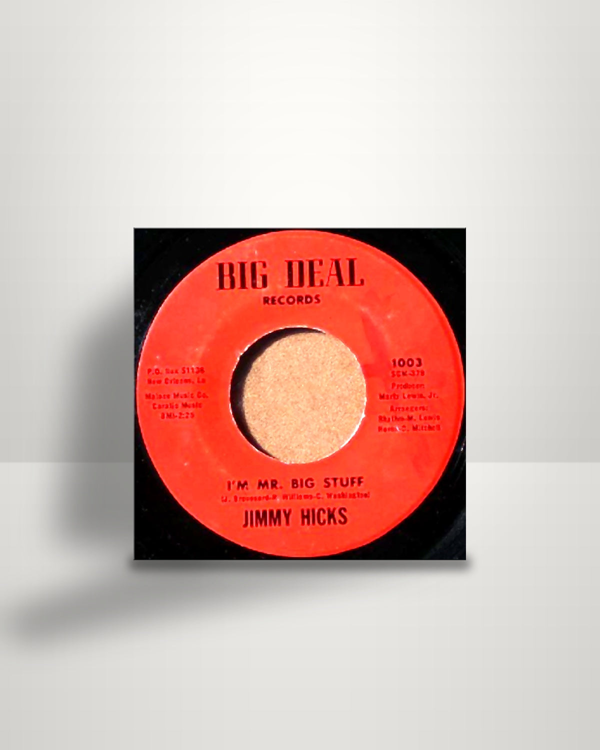 Jimmy Hicks – I'm Mr. Big Stuff / Tell Her That I Love You - 7" - Big Deal Records US 1972