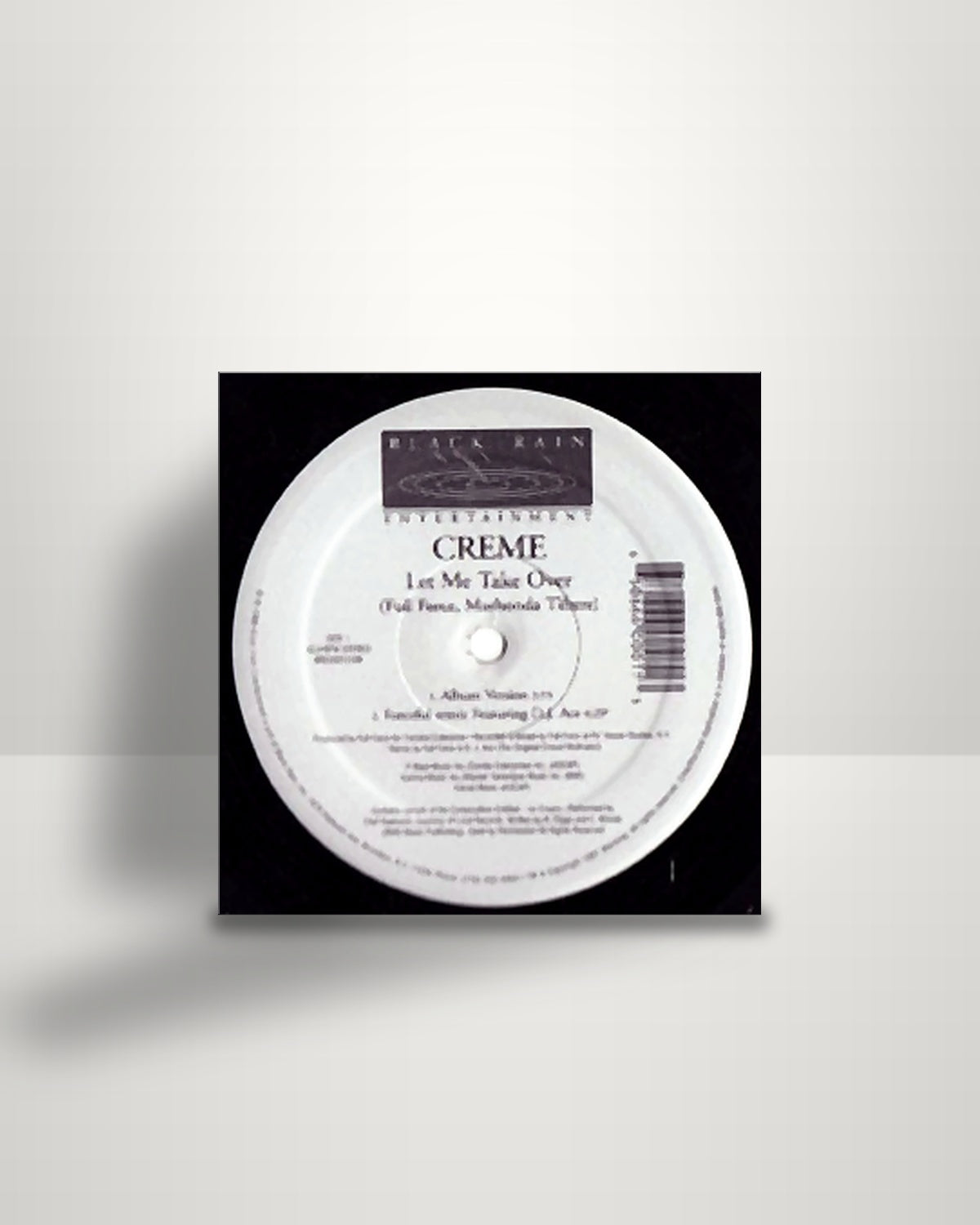 Creme – Let Me Take Over - 12" - Black Rain Entertainment US 1998