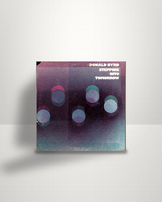 Donald Byrd – Stepping Into Tomorrow - LP - Blue Note US 1975