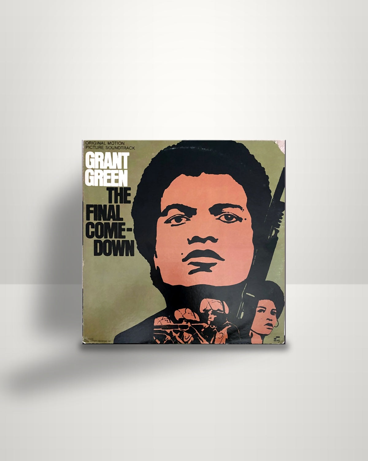 Grant Green – The Final Comedown - Original Motion Picture Soundtrack - Blue Note US 1972