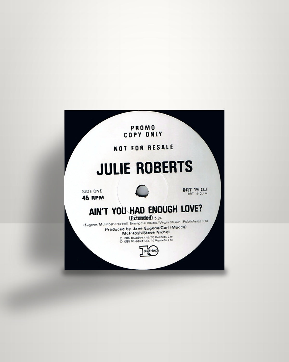 Juliet Roberts – Ain't You Had Enough Love / More Than One Night - 12" - Bluebird UK 1985