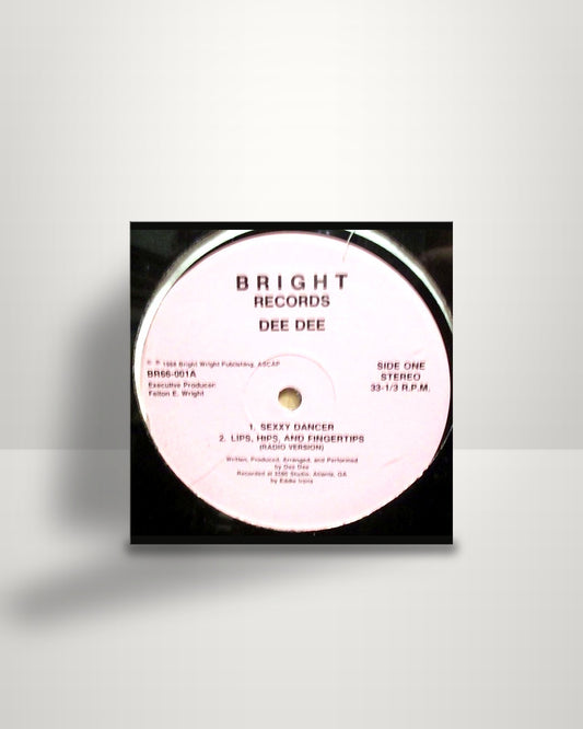 Dee Dee – Sexxy Dancer / Lips, Hips, And Fingertips - 12" - Bright Records US 1988