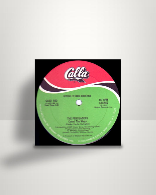 The Persuaders – Count The Ways / Two Women - 12" - Calla Records US 1976