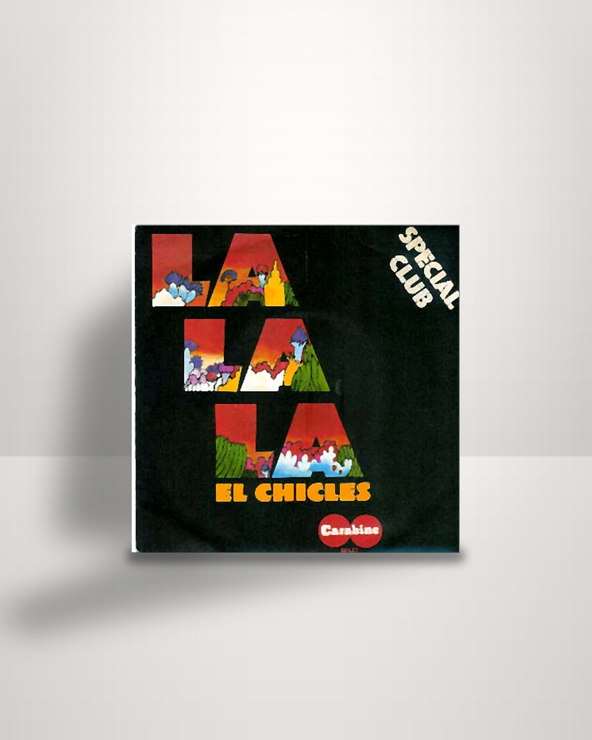 El Chicles – La La La - LP - Carabine FR 1972