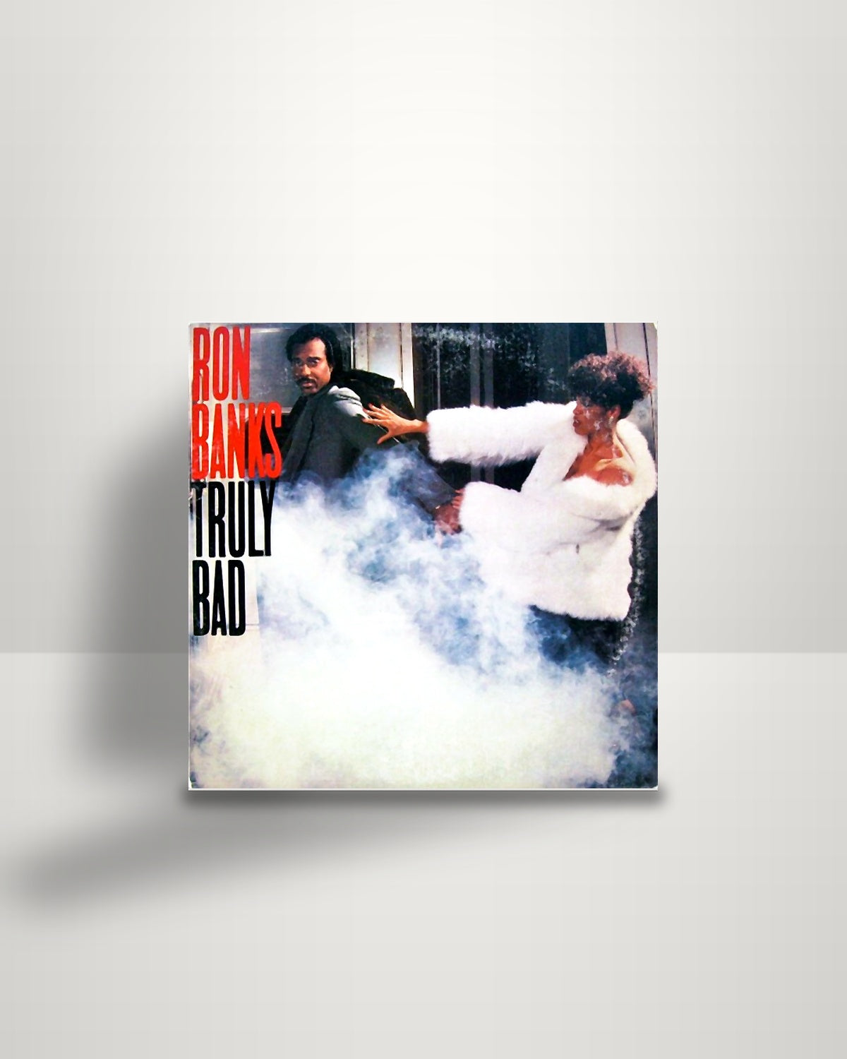 Ron Banks – Truly Bad - LP - CBS Associated Records US 1983