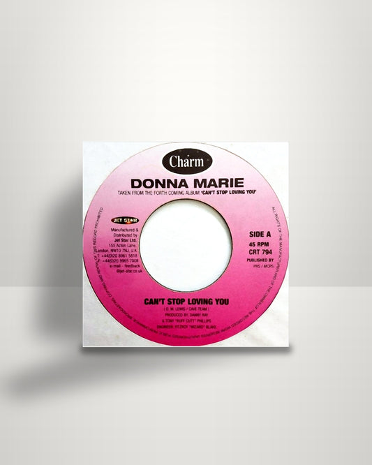 Donna Marie – Can't Stop Loving You - 7" - Charm UK 2000