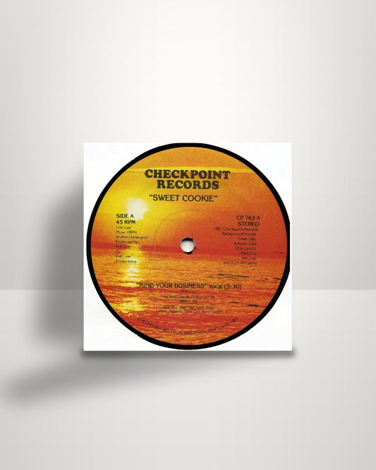 Sweet Cookie – Mind Your Business - 12" - Checkpoint Records US 1987