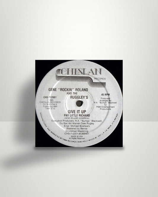 The Gene Roland Goodreau And Rugleys – Give It Up (Pay Little Richard) - 12" - Cheslan Records US 1985
