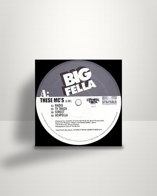 Big Fella – These MC's / Who Got It? - 12" - Chrome Dome Records US 2001