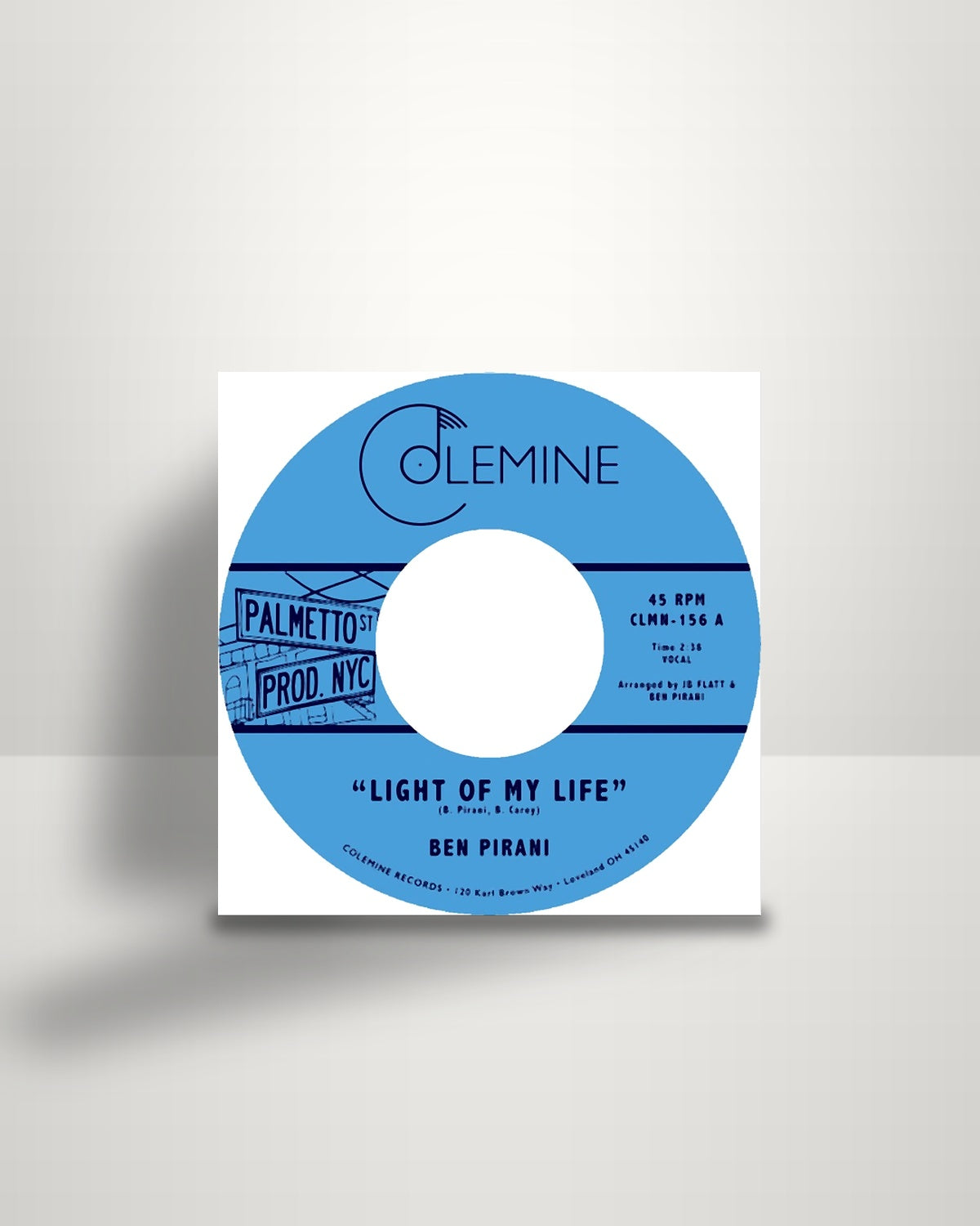Ben Pirani – Light Of My Life / Dreamin’s For Free - 7" - Colemine Records US 2018