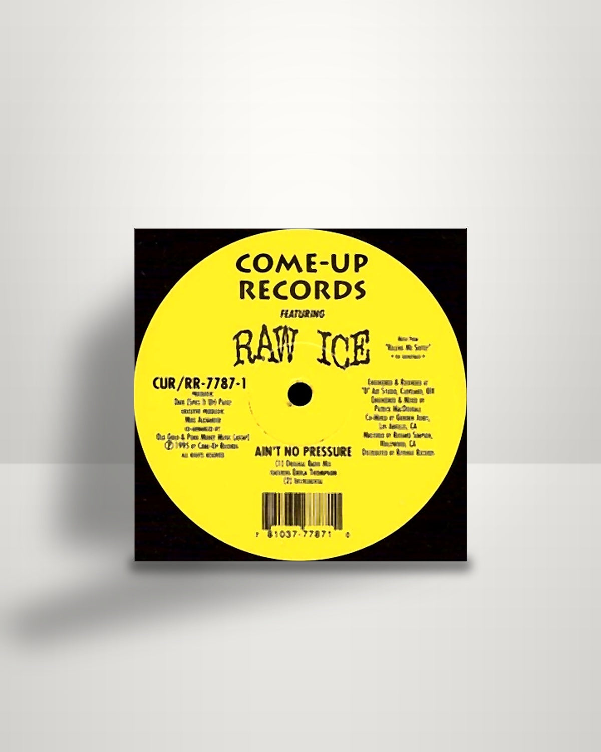 Raw Ice – Ain't No Pressure / You Can't Refuse This - 12" - Come-Up Records US 1995